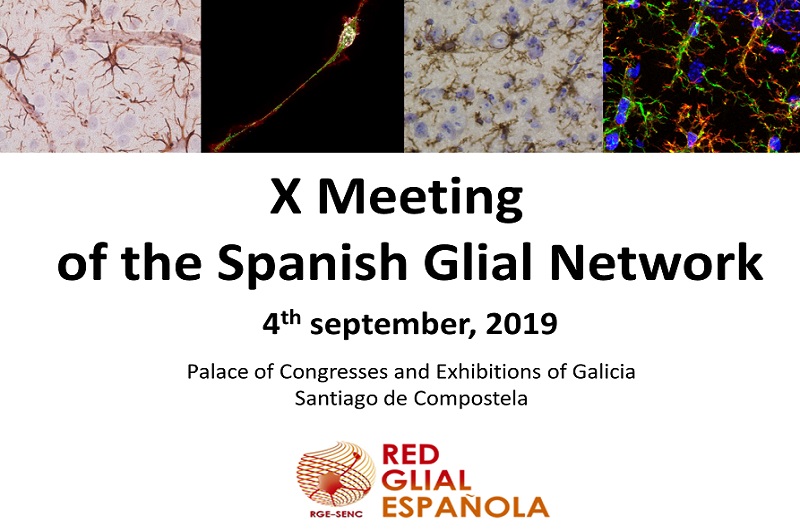 X Edition of the Red Glial Española (RGE) biennial Meeting